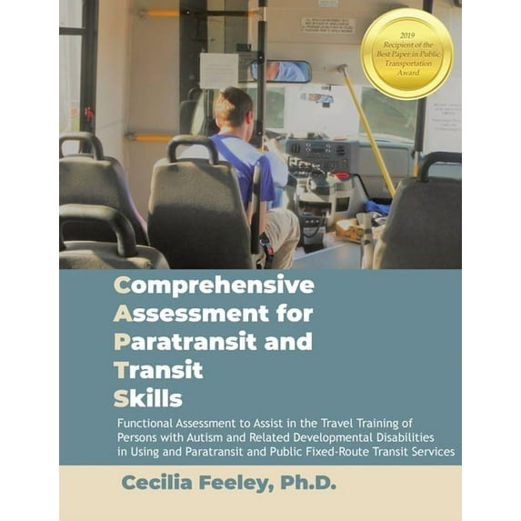 Comprehensive Assessment for Paratransit and Transit Skills Manual, (Paperback)