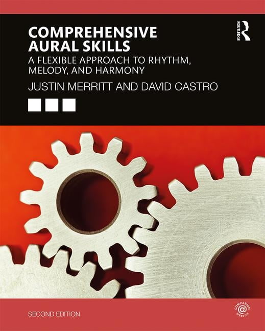 Comprehensive Aural Skills: A Flexible Approach to Rhythm, Melody, and Harmony, (Paperback)