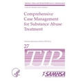 thumbnail image 1 of Comprehensive Case Management for Substance Abuse Treatment - TIP 27 (Paperback), 1 of 1