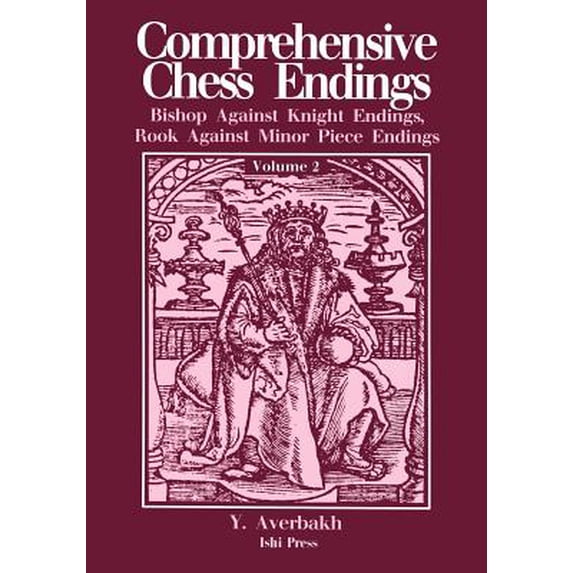 Comprehensive Chess Endings Volume 2 Bishop Against Knight Endings Rook Against Minor Piece Endings