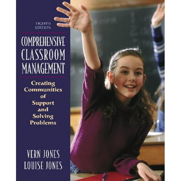 Pre-Owned Comprehensive Classroom Management: Creating Communities of Support and Solving Problems (Paperback) 0205482961 9780205482962