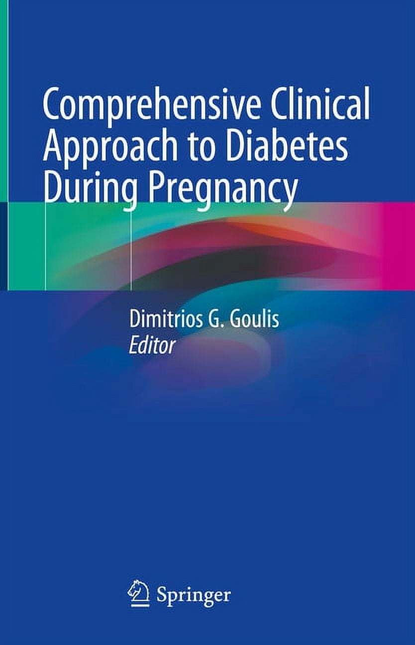 Comprehensive Clinical Approach to Diabetes During Pregnancy, (Hardcover)