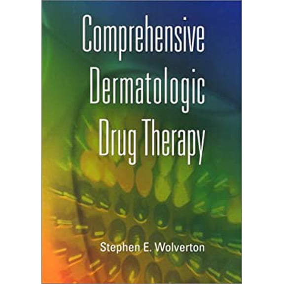Pre-Owned Comprehensive Dermatologic Drug Therapy (Paperback) 0721677282 9780721677286