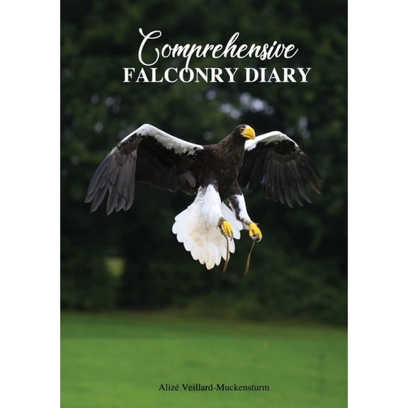 Comprehensive Falconry Diary, (Paperback)