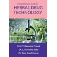 thumbnail image 1 of Comprehensive Guide to Herbal Drug Technology: Principles, Practices, and Applications, (Paperback), 1 of 1