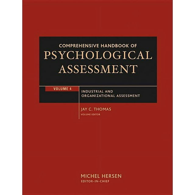 Comprehensive Handbook of Psychological Assessment: Comprehensive Handbook of Psychological Assessment, Volume 4: Industrial and Organizational Assessment (Hardcover)