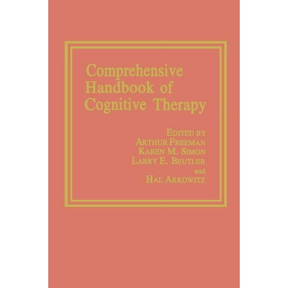 Comprehensive Handbook of Cognitive Therapy, (Hardcover)