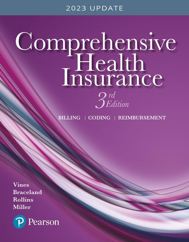 Pre-Owned Comprehensive Health Insurance: Billing, Coding, and Reimbursement (Paperback) 013445877X 9780134458779