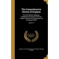thumbnail image 1 of The Comprehensive History of England: Civil and Military, Religious, Intellectual, and Social, from the Earliest Period to the Suppression of the Sepoy Revolt; Volume 11 Hardcover 1360795820 Charles, 1 of 1