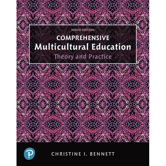 Comprehensive Multicultural Education: Theory and Practice + Enhanced Pearson Etext, (Paperback)