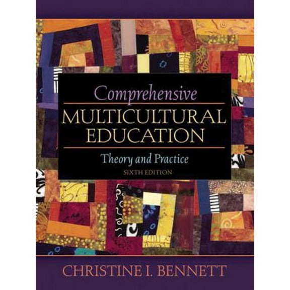 Pre-Owned Comprehensive Multicultural Education: Theory and Practice (6th Edition) (Paperback) 0205492134 9780205492138