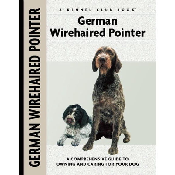 Pre-Owned Comprehensive Owner's Guide: German Wirehaired Pointer (Hardcover)