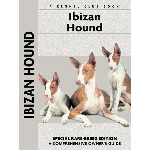 Ibizan Hound (Comprehensive Owners Guides)