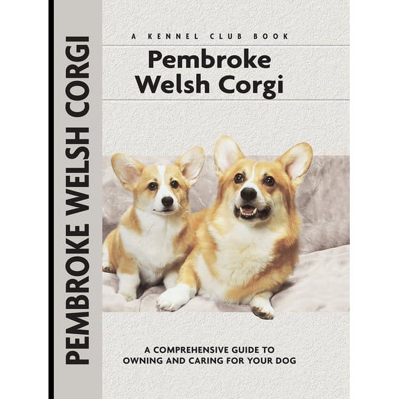 Pre-Owned Comprehensive Owner's Guide: Pembroke Welsh Corgi (Hardcover)