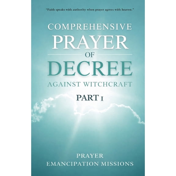 Comprehensive Prayer of Decree Against Witchcraft 1, (Paperback)