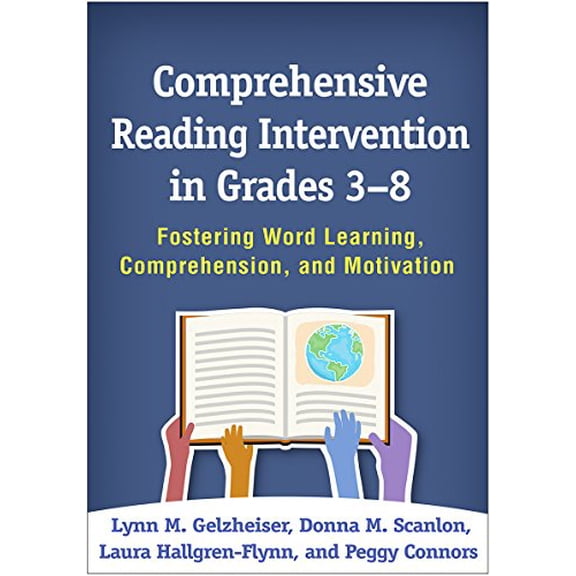 Pre-Owned Comprehensive Reading Intervention in Grades 3-8 : Fostering Word Learning, Comprehension, and Motivation (Hardcover)