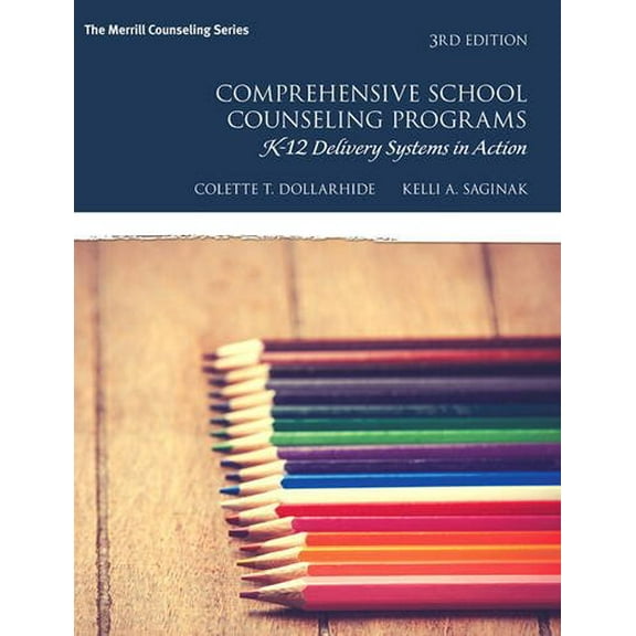 Pre-Owned Comprehensive School Counseling Programs: K-12 Delivery Systems in Action, (Hardcover)