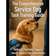 thumbnail image 1 of Comprehensive Service Dog Task Training Guide, (Paperback), 1 of 1