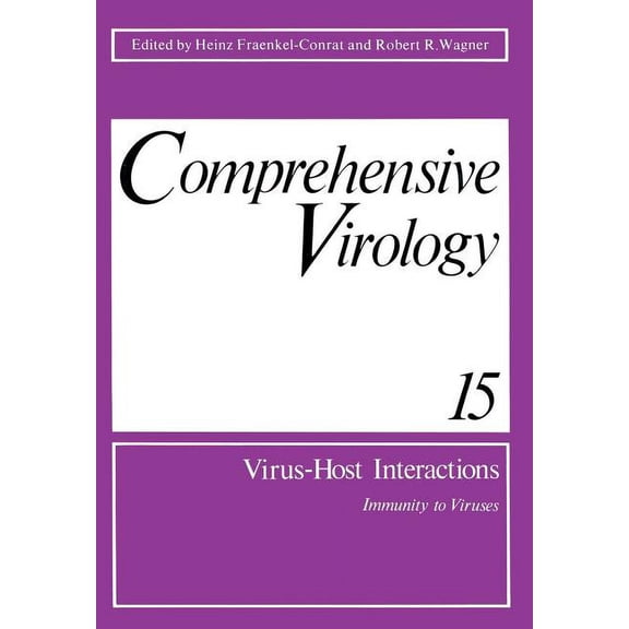 Comprehensive Virology Comprehensive Virology: Vol 15: Virus-Host Interactions Immunity to Viruses, Book 15, (Paperback)