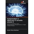thumbnail image 1 of Comprendere e sbloccare il cervello umano II, (Paperback), 1 of 1