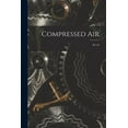 thumbnail image 1 of Compressed Air; 26 n.8 (Paperback), 1 of 1
