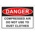thumbnail image 1 of Compressed Air Do Not Use to Clothes Danger Sign - 8"x12" Metal Tin Sign for Industrial Commercial Use, 1 of 6