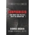 thumbnail image 1 of Pre-Owned Compromised: How Money and Politics Drive FBI Corruption (Paperback) 164293075X 9781642930757, 1 of 1