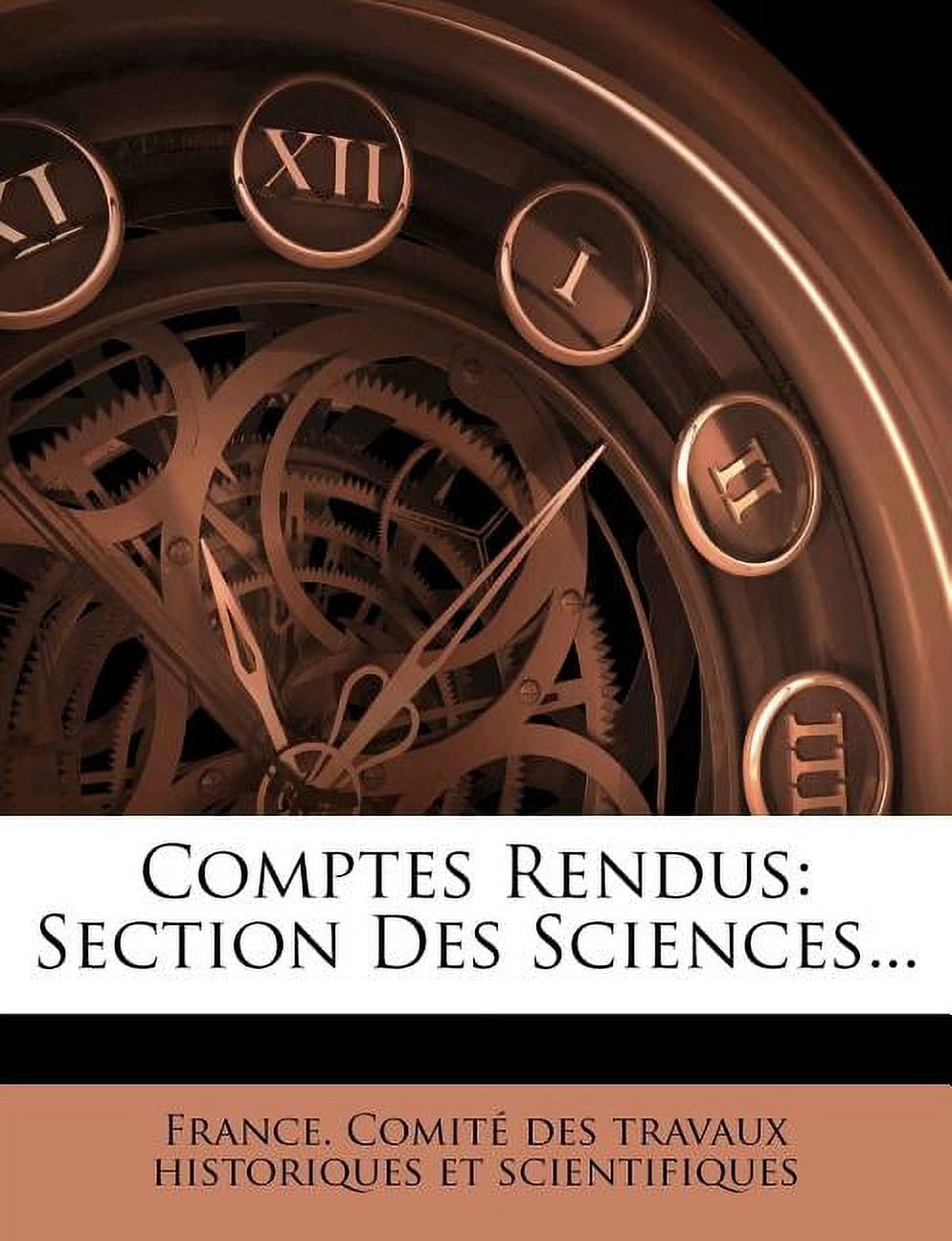 Comptes Rendus : Section Des Sciences...
