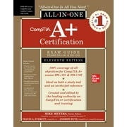 Comptia A+ Certification All-In-One Exam Guide, Eleventh Edition (Exams 220-1101 & 220-1102) (Hardcover)