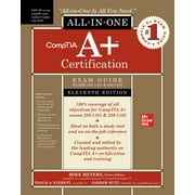 Comptia A+ Certification All-In-One Exam Guide, Eleventh Edition Exams 220-1101 & 220-1102, Hardcover