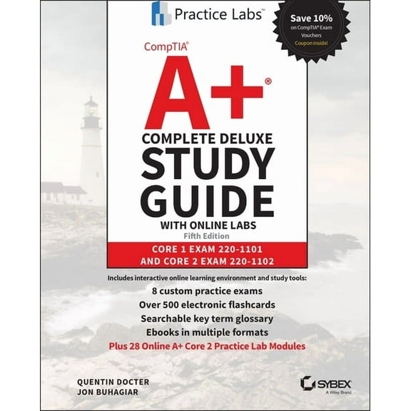 Comptia A+ Complete Deluxe Study Guide with Online Labs: Core 1 Exam 220-1101 and Core 2 Exam 220-1102, (Hardcover)