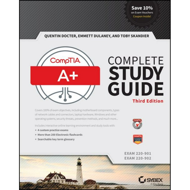 Comptia A+ Complete Study Guide : Exams 220-901 and 220-902 