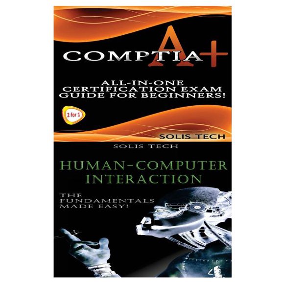 Comptia A+ & Human-Computer Interaction
