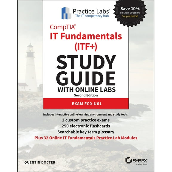 Comptia It Fundamentals (Itf+) Study Guide with Online Labs: Exam Fc0-U61 (Paperback)