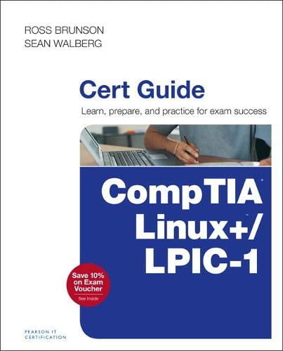 Pre-Owned Comptia Linux+ / Lpic-1 Cert Guide: (Exams Lx0-103 \u0026 Lx0-104/101-400 \u0026 102-400) (Hardcover) 078975455X 9780789754554