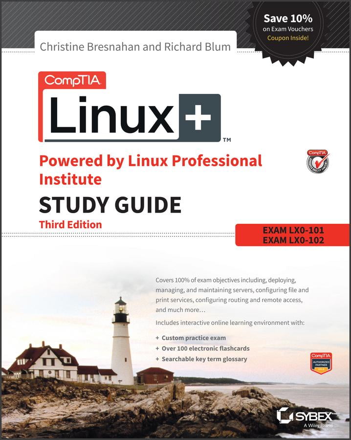 Comptia Linux+ Powered by Linux Professional Institute Study Guide : Exam Lx0-103 and Exam Lx0-104
