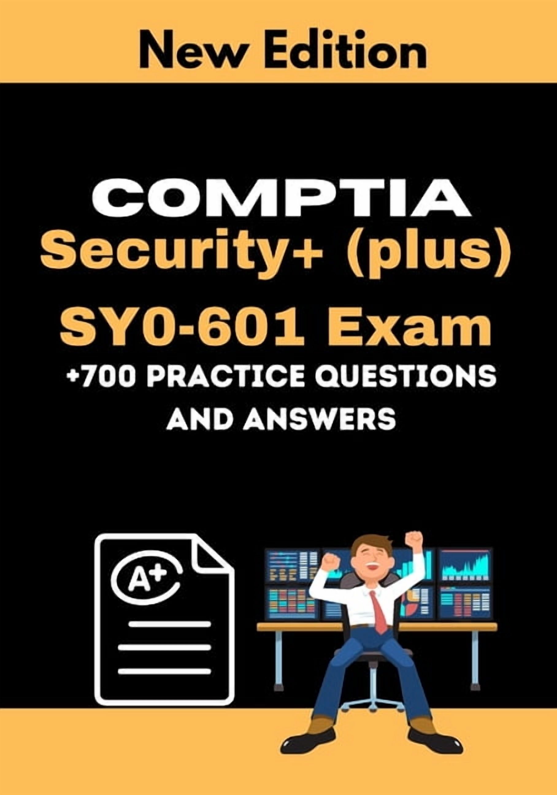 CompTIA Security+ (plus) SY0-601 Exam +700 practice Questions and ...