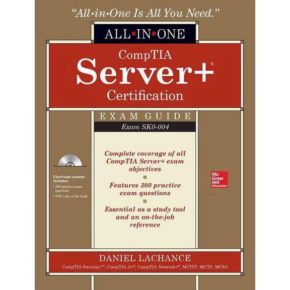 Comptia Server+ Certification All-In-One Exam Guide (Exam Sk0-004)