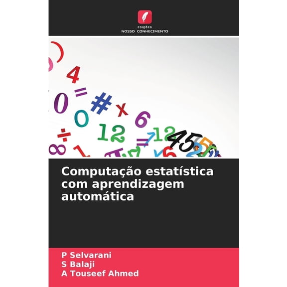 Computao estatstica com aprendizagem automtica, (Paperback)
