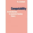 thumbnail image 1 of Pre-Owned Computability: An Introduction to Recursive Function Theory (Paperback) 0521294657 9780521294652, 1 of 1