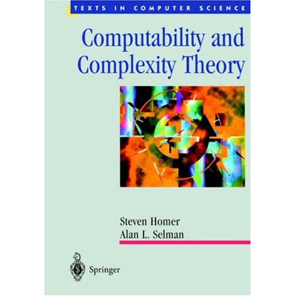 Pre-Owned Computability and Complexity Theory (Texts in Computer Science) (Hardcover) 0387950559 9780387950556