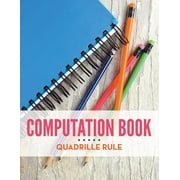Computation Book Quadrille Rule (Paperback)