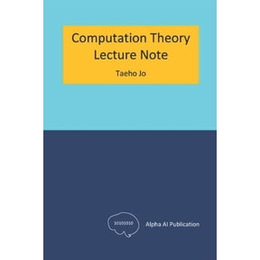 Computation Theory: Lecture Note, (Paperback)