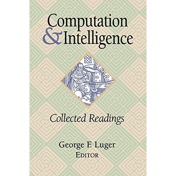 Pre-Owned Computation and Intelligence : Collected Readings (Paperback) 9780262621014