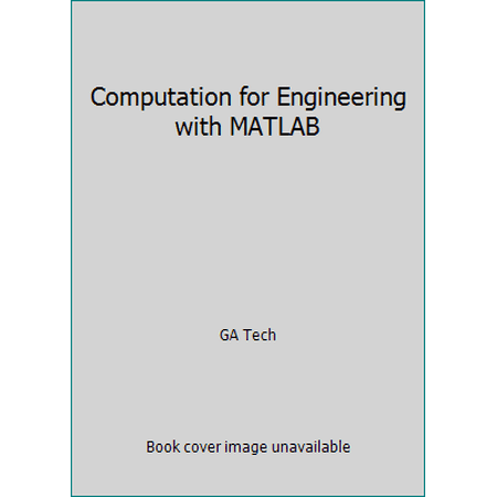 Pre-Owned Computation for Engineering with MATLAB (Paperback) 1269865323 9781269865326