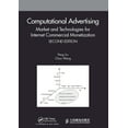 thumbnail image 1 of Computational Advertising: Market and Technologies for Internet Commercial Monetization, (Paperback), 1 of 1