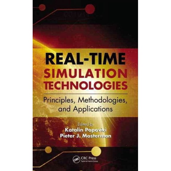 Computational Analysis, Synthesis, and Design of Dynamic Sys: Real-Time Simulation Technologies: Principles, Methodologies, and Applications (Hardcover)