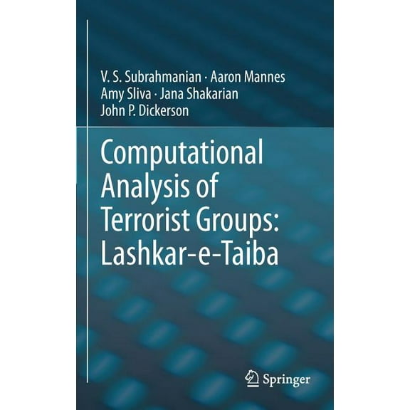 Computational Analysis of Terrorist Groups: Lashkar-E-Taiba, (Hardcover)