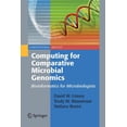thumbnail image 1 of Computational Biology Computing for Comparative Microbial Genomics: Bioinformatics for Microbiologists, Book 8, (Hardcover), 1 of 1