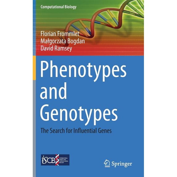 Computational Biology Phenotypes and Genotypes: The Search for Influential Genes, Book 18, (Hardcover)